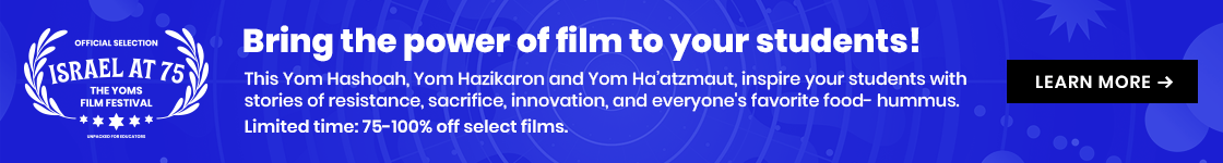 Bring the power of film to your students with the Yoms film festival! Learn more
