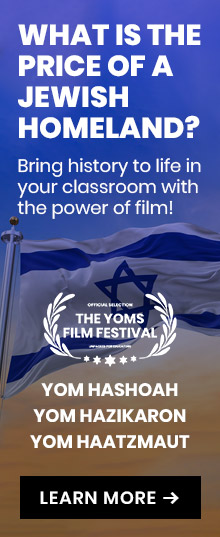 What is the price of a Jewish homeland? Bring history to life in your classroom with the power of film! Yom Hashoah, Yom Hazikaron, Yom Haatzmaut